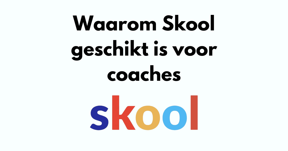 Waarom is Skool geschikt voor coaches